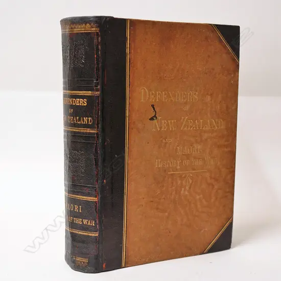 The book 'Defenders of New Zealand and A Maori History of The War' 1887