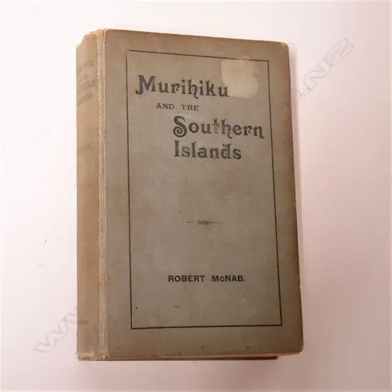 'Murihiku and the Southern Islands. A History of the West Coast Sounds
