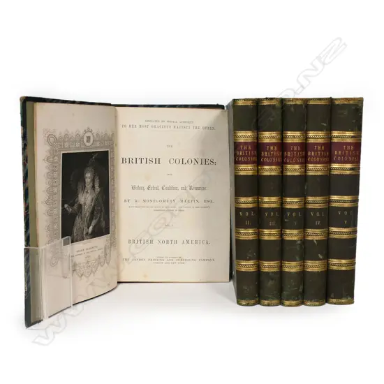 A full six volume set of 'The British Colonies' by R. Montgomery Martin. Included in Vol III - New Zealand (pg. 108-356), and Vol VI - Australia Supplement (175 pg) - large octavo 20 x 28cm, quarter calf-bound, gilt spines, marbled boards (some scuffing), published The London Printing and Publishing Co., nd, c.1853, maps and most illustrations removed. An important 19thC text source of British colonial history, economic data, politics, populations and indigenous history.