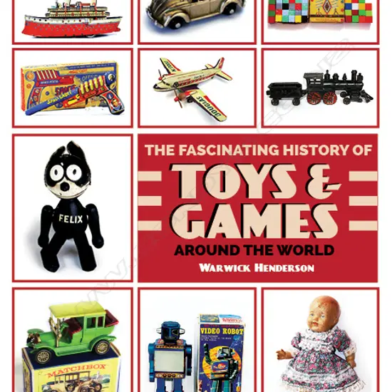 ‘The Fascinating History of Toys and Games around the World’