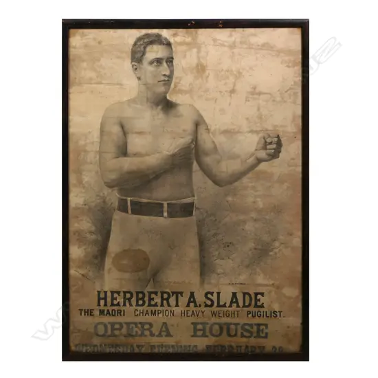 A rare and important 19th century American boxing poster promoting the appearance of 'Herbert A. Slade The Māori Champion Heavy Weight Pugilist'