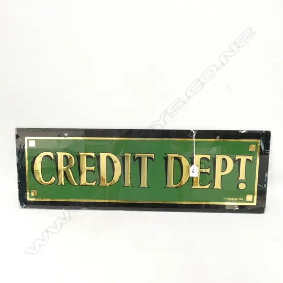 OLD 'CREDIT DEPT' SHOP SIGN, GREEN, GOLD & BLACK ON GLASS,  255 X 760MM