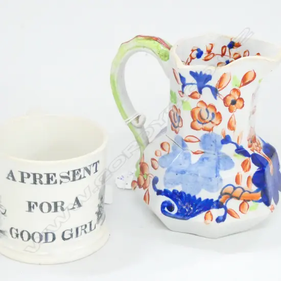 MASONS IRONSTONE JUG H. 110MM + 19thC CUP 'A PRESENT FOR A GOOD GIRL'