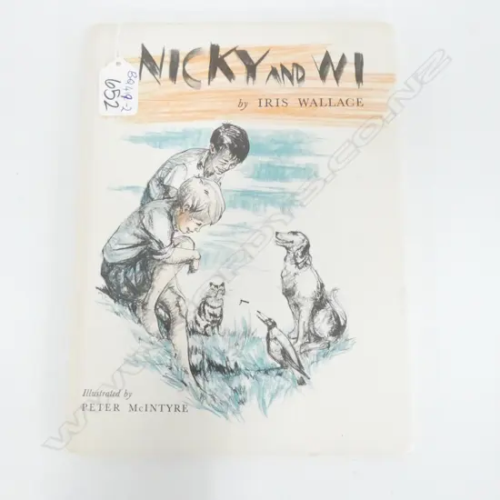 IRIS WALLACE, NICKY AND WI BOOK, ILLUSTRATED & SIGNED BY PETER MCINTYRE
