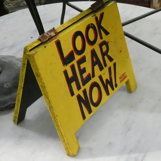 OLD PAINTED SIGN ‘NOW LOOK HERE’