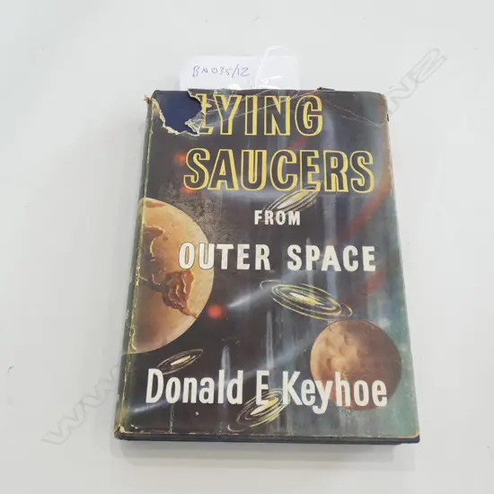 1 VOL FLYING SAUCERS FROM OUTER SPACE BY DONALD E KEYHOLE