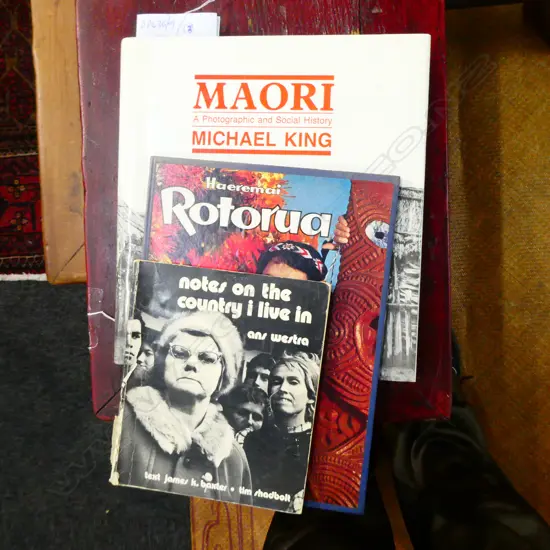 3 BOOKS MAORI BY MICHEAL KING/NOTES ON THE LAND ANS WESTRA/SHUNT+ BAXTER + ROTORUA