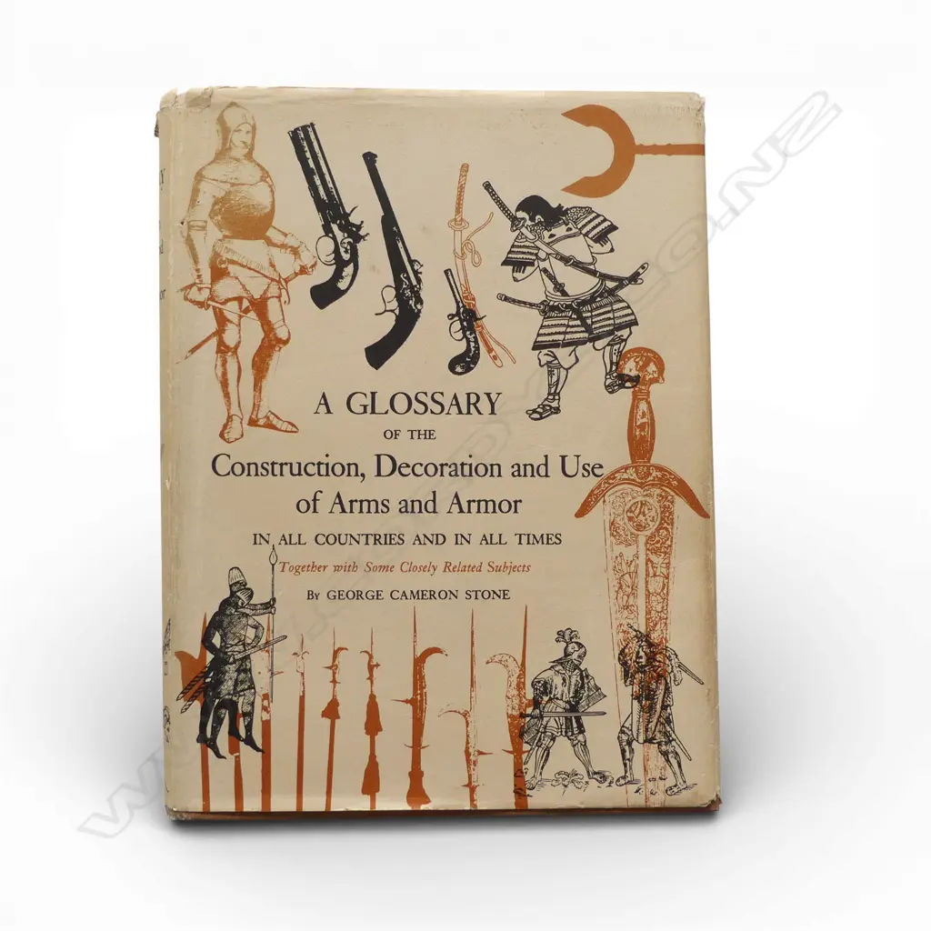 George Cameron Stone 'A Glossary of the Construction Decoration and Use of Arms and Armor in all Countries and in all Times..., Image 1++