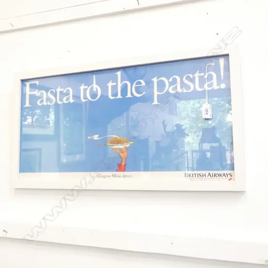 FASTA TO THE PASTA - FRAMED RETRO BRITISH AIRWAYS ADVERTISING POSTER - FRAME SIZE 335 X 630MM