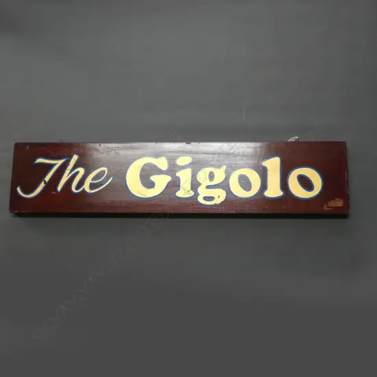 VINTAGE “THE GIGOLO” SIGN 195 x 910mm