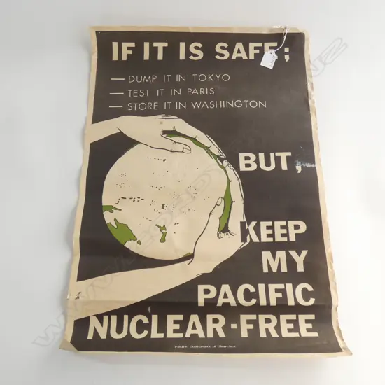 printed with the words 'IF IT IS SAFE; -Dump it in Tokyo - Test it in Paris - Store it in Washington BUT