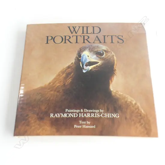 BOOK; WILD PORTRAITS - PAINTINGS & DRAWINGS OF RAYMOND HARRIS-CHING