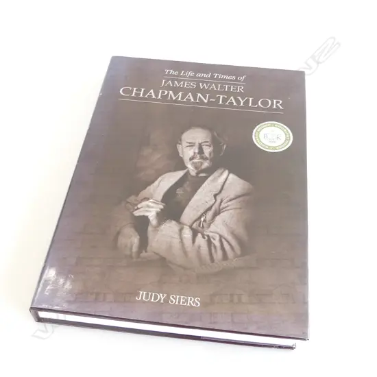THE LIFE AND TIMES OF JAMES WALTER CHAPMAN TAYLOR BY JUDY SIERS