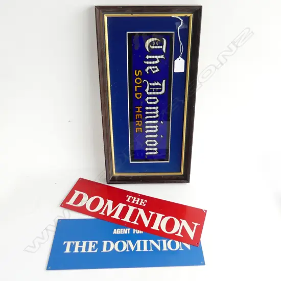3 DOMINION ADVERTIZING SIGNS ONE FRAMED TWO ON TIN L470MM  H240MM  LARGEST