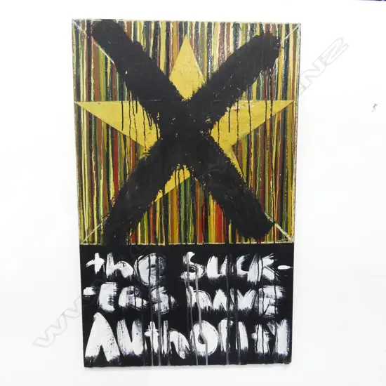 ARTIST UNKNOWN ACYRLIC ON BOARD TITLED THE SUCKERS HAVE AUTHORITY 1000 X 640 MM