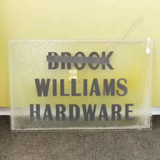 LG GLASS ADVERTISING/OFFICE SIGNAGE “BROOK WILLIAMS HARDWARE” 1080MMX700MM