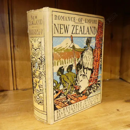 VINTAGE BOOK 'ROMANCE OF EMPIRE NZ' REGINALD HORSLEY
