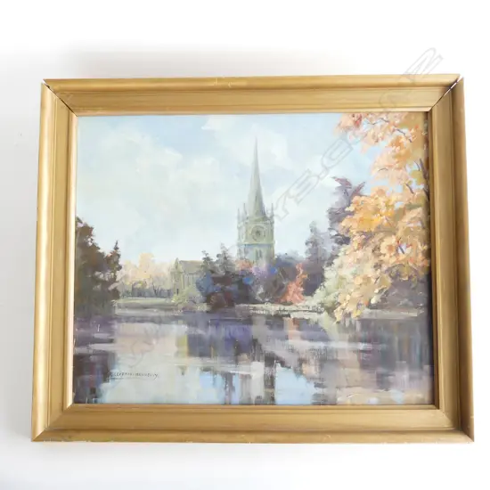 R LEITCH-HENNESSY OIL ON BOARD 'AVON + HOLY TRINITY STRATFORD UPON AVON' 450x550mm