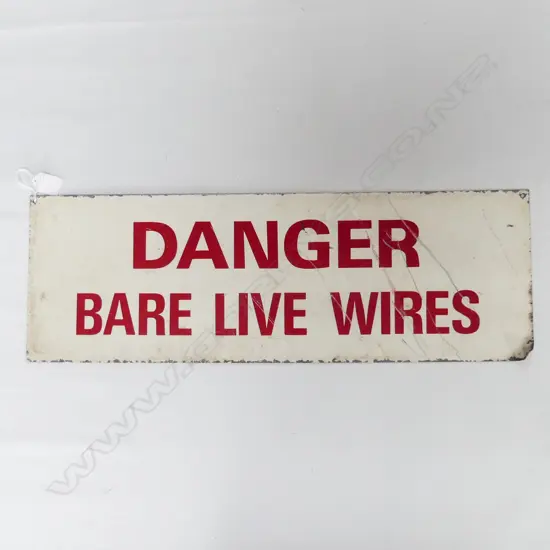 VINTAGE METAL SIGN 'DANGER BARE LIVE WIRES' 205x610mm