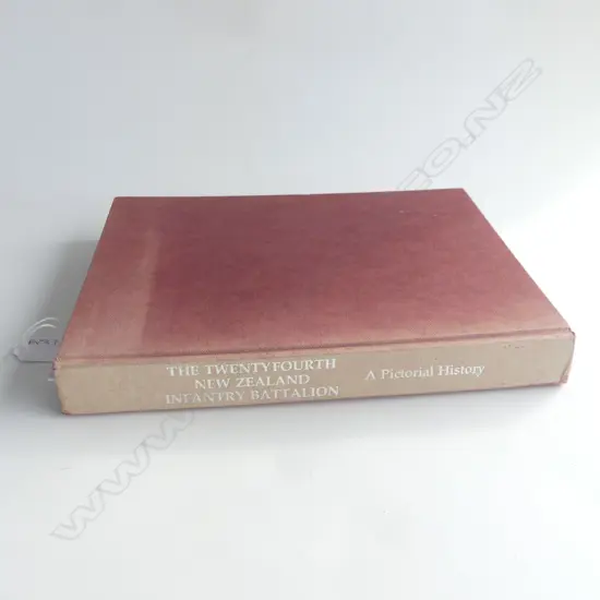 BOOK; THE 24th NZ INFANTRY BATTALION; A PICTORIAL HISTORY BY PHILLIPS & GILMOUR