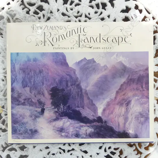 BOOK; NZs ROMANTIC LANDSCAPE: PAINTINGS BY JOHN GULLY
