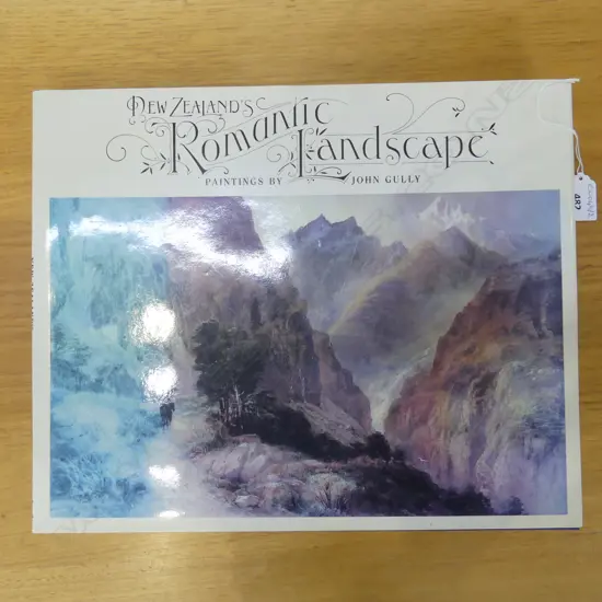 BOOK 'NZs ROMANTIC LANDSCAPE: PAINTINGS BY JOHN GULLY