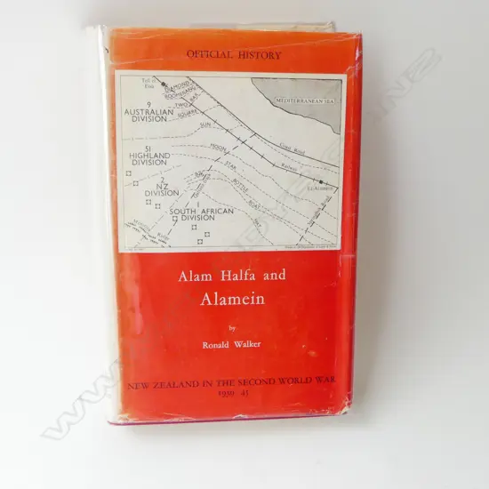 OFFICIAL HISTORY OF NZ IN THE SECOND WORLD WAR; ALAM HALFA & ALAMEIN, R. Walker, 1st Ed. 1967