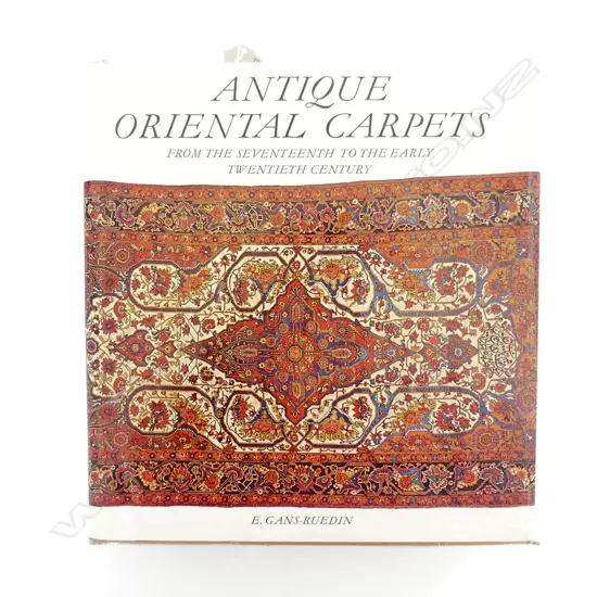 BOOK: A’NTIQUE ORIENTAL CARPETS FROM THE 17TH TO THE EARLY 20TH CENTURY’ by E.GANS-RUEDIN. 1975. 482p, L.260mm