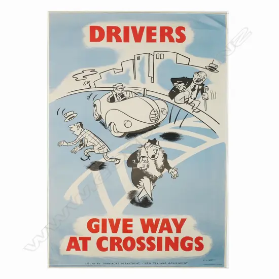 VINTAGE POSTER 'DRIVERS GIVE WAY AT CROSSINGS' issued by Transport Dept. NZ Government 735 x 480mm.