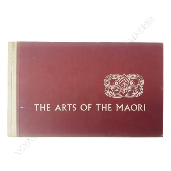1961 BOOK 'THE ARTS OF THE MAORI' by Department of Education Wellington. 