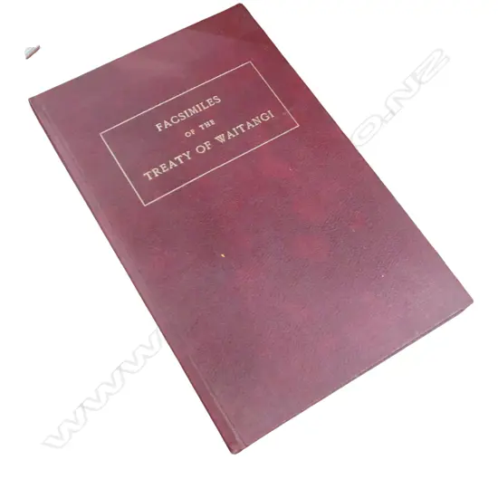 FASCMILES OF THE TREATY OF WAITANGI, PRINTED WELLINGTON 1960, ASST. NEWSPAPER CLIPPINGS OF N.Z. CIVIL HISTORY