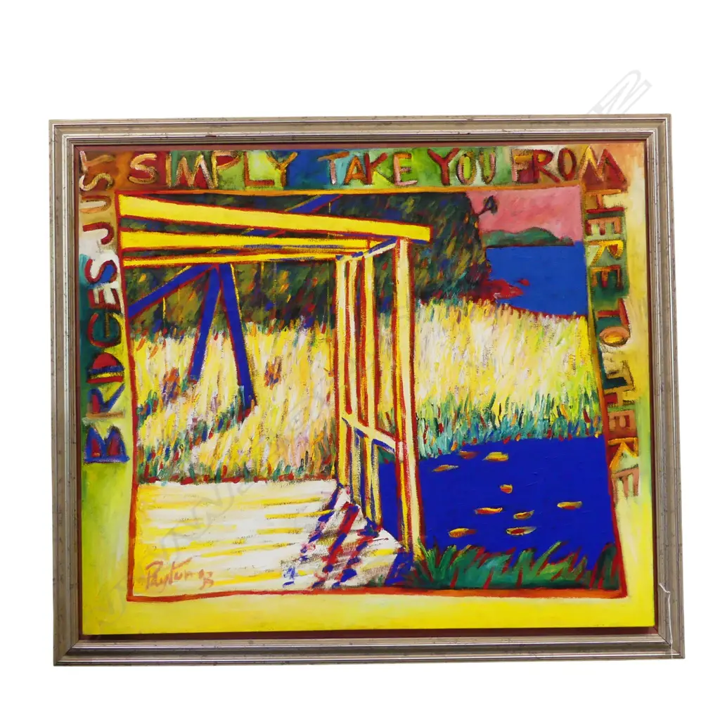 SIMON PAYTON 'BRIDGES JUST SIMPLY TAKE YOU FROM HERE TO THERE' OIL ON CANVAS, SIGNED & DATED '93 850x1000mm Image 1++