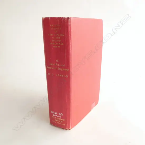 OFFICIAL HISTORY OF NEW ZEALAND IN WWII 1939-45; 18 BATTALION AND ARMOURED REGIMENT...