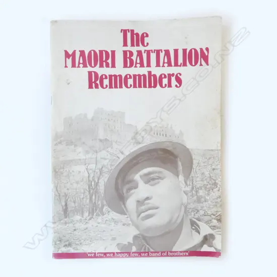 MAGAZINE 'THE MAORI BATTALION REMEMBERS' SIGNED BY HARRY LAMBERT PRESDENT OF ASSOCIATION