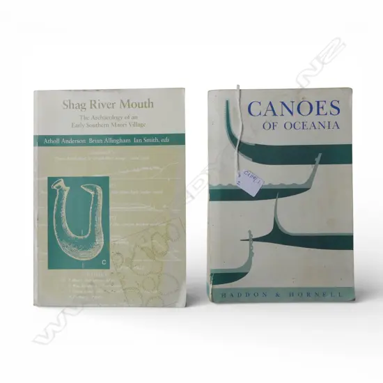 2 BOOKS; CANOES OF OCEANIA, SHAG RIVER MOUTH: ARCHAEOLOGY OF AN EARLY SOUTHERN MAORI VILLAGE