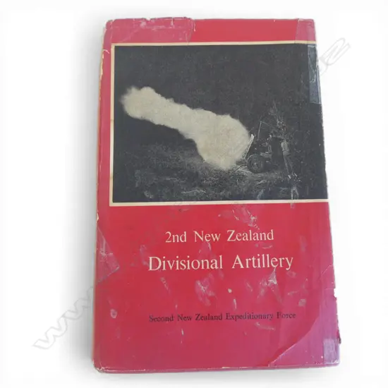 THE OFFICIAL HISTORY OF N.Z. IN THE SECOND WORLD WAR; 2nd DIVISIONAL ARTILLERY signed to Sgt Olive Power