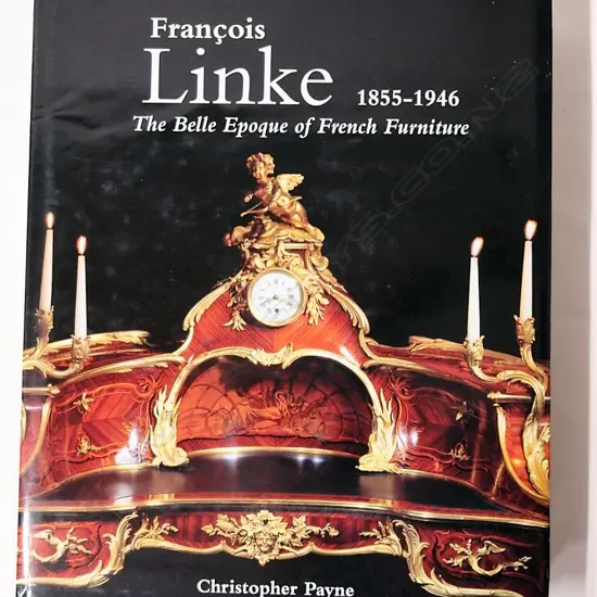 The Book 'François Linke 1855-1946 - The Belle Epoque of French Furniture'